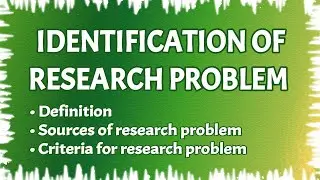 notes on research problem, definition, sources, criteria| Research & statistics| Bsc Nursing 3rdYear