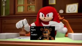 Knuckles Reviews the Five Nights at Freddy's Series!