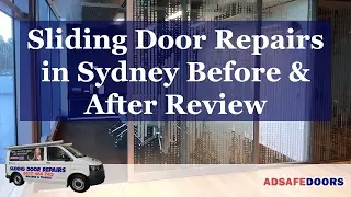 Sliding Door Repairs in Sydney Before & After Customers