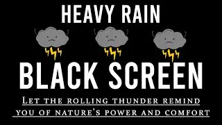 Sleep Hypnosis to Fall Asleep Fast with Heavy Rainstorm & Strong Thunder | Black Screen