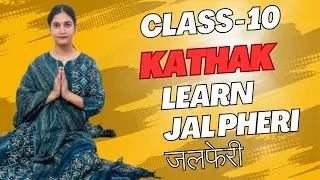 जलफेरी सीखें | Kathak में जल जैसी नर्म चाल | Learn Jal Pheri in Kathak Dance | learn Kathak lesson 