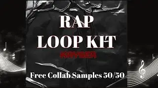 [Free Loop Kit] Rap Sample Pack 
