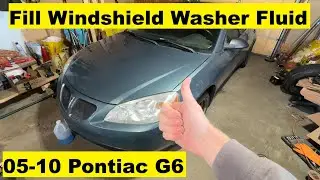 Fill Windshield Washer Fluid Pontiac G6 05 06 07 08 09 10 2005 2006 2007 2008 2009 2010