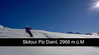 Ein weiterer Tag im Skitouren Paradies: Piz Daint, 2968 m.ü.M