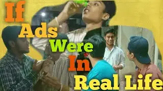 IF ADS WERE IN REAL LIFE| Shapatar Films | SF