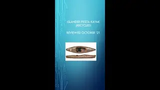 Review: Islander Fiesta Kayak (Part 1)