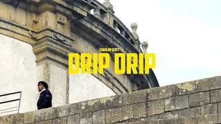 Charlon Scott - Drip Drip (Official v&iacute;deo)
