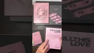 Unboxing BLACKPINK mini Album 《Kill This Love 》 #blackpink #lisa #ros&eacute; #jisoo #jennie #killthislove