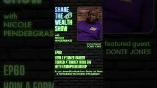 Ep 60 | How a Former Banker Turned #attorney  Wins Big With Entrepreneurship with Donte Jones