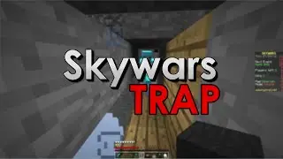 Hypixel Skywars Trap with Luigi