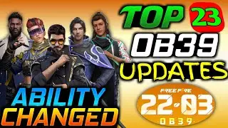 Don't Skip 23 Biggest Character & Gun Updates of OB39 in Free Fire | Legendary FF | #ob39