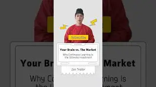 Your Brain vs. The Market &mdash; Why Continuous Learning is the Ultimate Investment