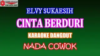 KARAOKE DANGDUT CINTA BERDURI - ELVY SUKAESIH (COVER) NADA COWOK Eminor