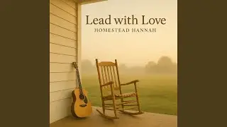 Lead with love