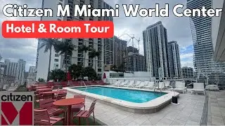 Citizen M Miami World Center | Hotel & Room Tour | AFFORDABLE hotel 