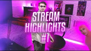 Stream Highlights #1