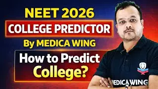 Wondering which NEET college you'll get into in 2026? Check out Medica Wing, NEET College Predictor