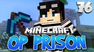 Minecraft OP Prison | Ep 76 | Forward Base Revealed!