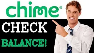 How To Check Your Chime Balance (2025)