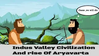 #History Of #India - #Indus Valley civilization and Rise Of #AryaVarta
