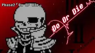 Numbertale - Can't and Do or Die (Remix)