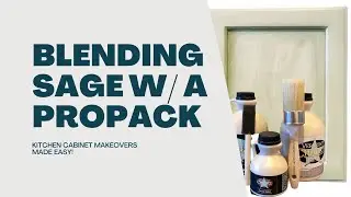 Blending & Distressing Sage Green w/ Kitchen Cabinet Makeover Kit