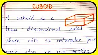 What is cuboid | Definition of cuboid | Properties of cuboid | Types of cuboid | Explain cuboid
