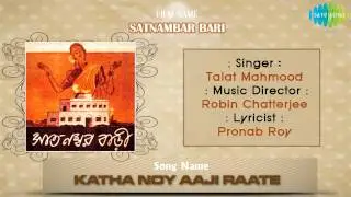 Katha Noy Aaji Raate | Satnambar Bari | Bengali Movie Song | Talat Mahmood