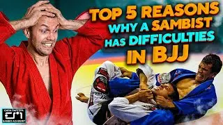Why sambo tactics don’t work in bjj? How can a sambist adapt to bjj? Sambo academy