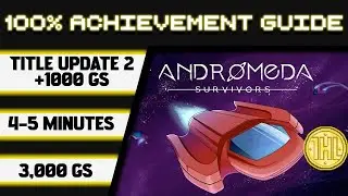 Andromeda Survivors Title Update 2 100% Achievement Walkthrough * 1000GS in 4-5 Minutes *