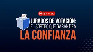 Jurados de votación: el sorteo que garantiza la confianza  | CAMBIO