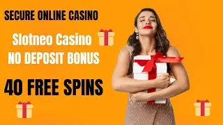 SlotNeo Casino No Deposit Bonus Explained | How to Claim Free Spins