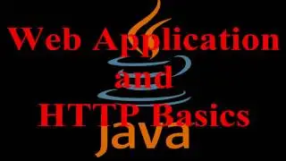 Web Application and HTTP Basics