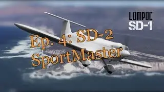 Ep. 4 : SD-2 SportMaster