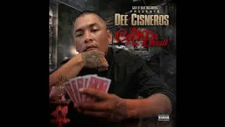 Dee Cisneros - I'm a Real One - 2019
