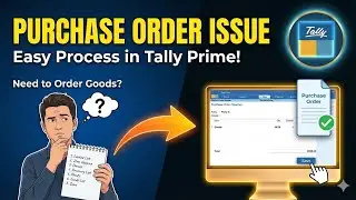 Purchase Order in Tally Prime | Complete Purchase Order Process Explained Step by Step