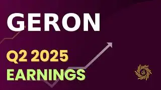 Geron GERN Q2 2025 Earnings Call