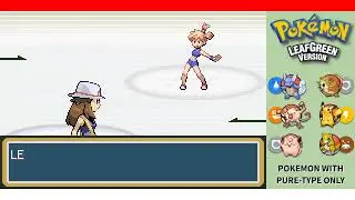 EP02- FOR A SECOND I THOUGHT RATICATE CAN OUTSPEED STARMIE - POKEMON LEAFGREEN - PURE TYPE ONLY