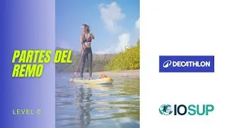 🛶 Remos Paddle Surf Decathlon | MATERIALES partes ✖️3️⃣