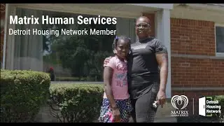 Matrix Human Services│Detroit Housing Network Member Profile