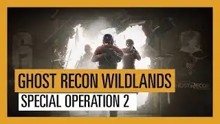Ghost Recon Wildlands &mdash; Special Operation 2: Rainbow Six Осада