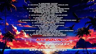 Mike Bound - Mybounds Podcast (September 2025) #trance #podcast #music #besttrance  #dance