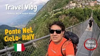 Solo Hiking to Ponte nel Cielo | Sky Bridge Adventure in Italian Alps 🇮🇹