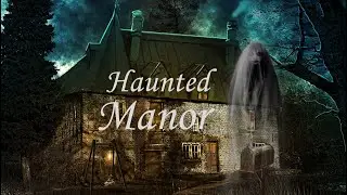 Haunted Manor &ndash; Hidden Object. Game film! Horror and mystery game! Let's play! Adventures.