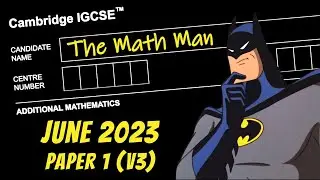 IGCSE Add Math | June 2023 | Paper 1v3 (0606/13/M/J/23)