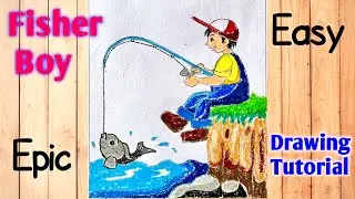 Fisher Boy | Drawing Tutorial | Fishing Drawing | Step By Step | #easyepic #arkaprabha #art #drawing