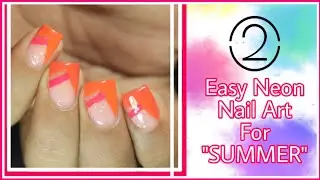 2 Easy Neon Nail Art For Summer (Step By Step nail art & Perfect for Pool Party) | POLISH STAR