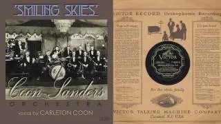 1928, Smiling Skies, Ain't You Baby, Coon Sanders Orch. HD 78rpm