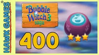 Bubble Witch 3 Saga Level 400 (Defeat Wilbur) - 3 Stars Walkthrough, No Boosters