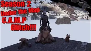 Season 2 Under The Map C.A.M.P Glitch!!! (After Patch 22!)